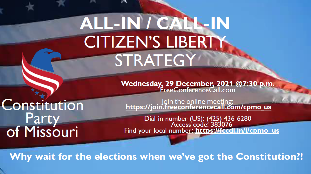 ALL-IN / CALL-IN - CITIZENS LIBERTY STRATEGY MEET